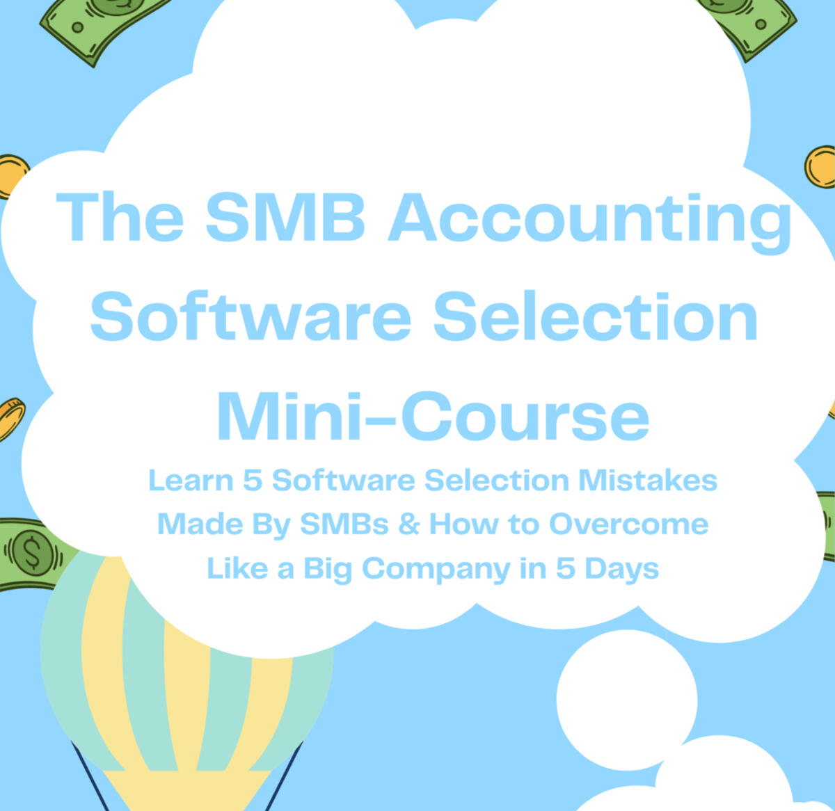 The SMB Accounting Software Selection Mini-Course